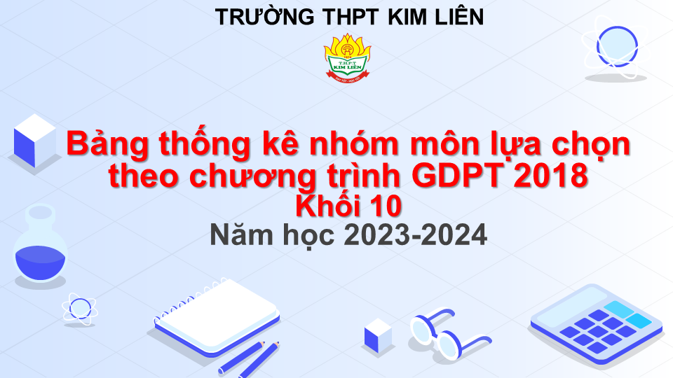 Bảng thống kê nhóm môn lựa chọn theo chương trình GDPT 2018 Khối 10 năm học 2023-2024