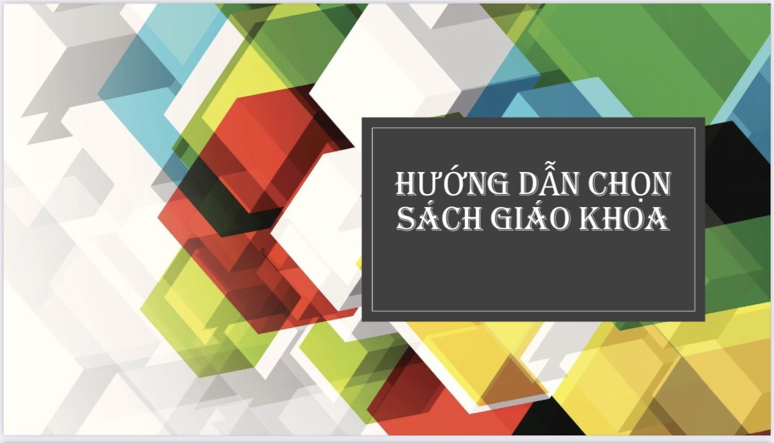 Hướng dẫn chọn sách giáo khoa lớp 10 năm học 2021-2022