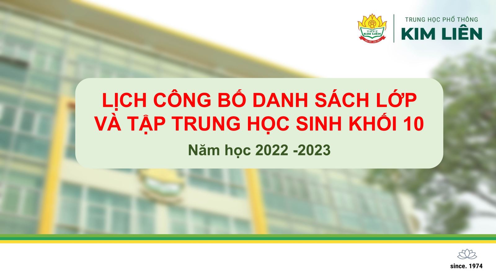 Lịch công bố danh sách lớp và tập trung học sinh khối 10 năm học 2022-2023