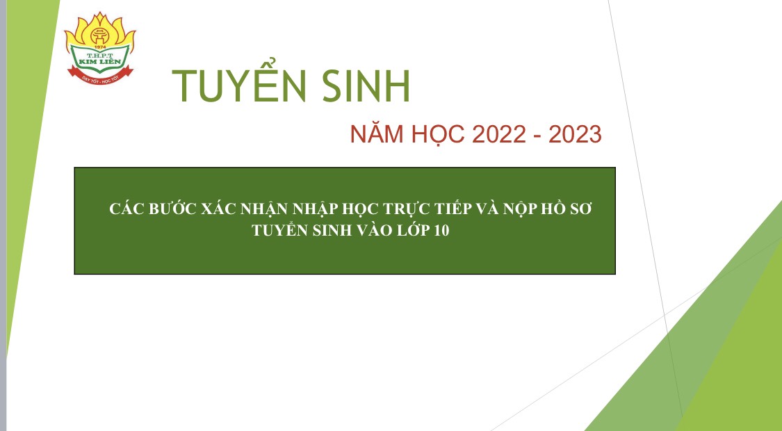 Các bước xác nhận nhập học trực tiếp và nộp hồ sơ tuyển sinh vào lớp 10  năm học 2022 – 2023