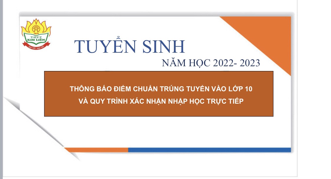 Thông báo điểm chuẩn trúng tuyển vào lớp 10  và quy trình xác nhận nhập học năm học 2022 – 2023